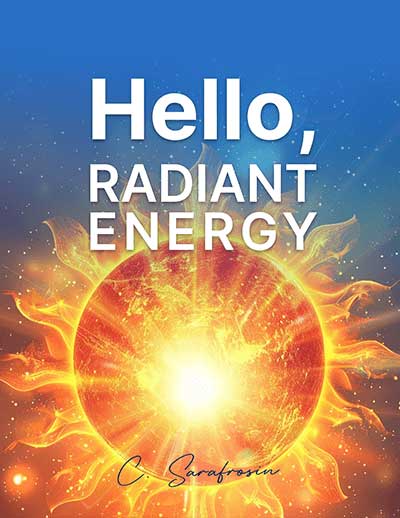 Hello Radiant Energy eBook